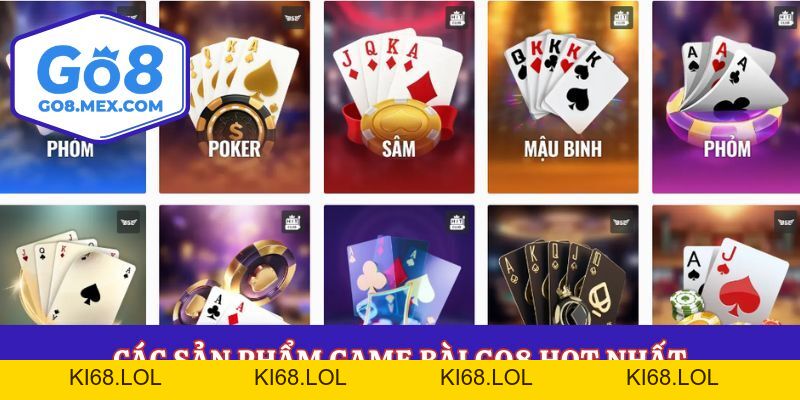 Game Bài Go8 – Giải Trí Thả Ga Cùng Dòng Game 52 Lá