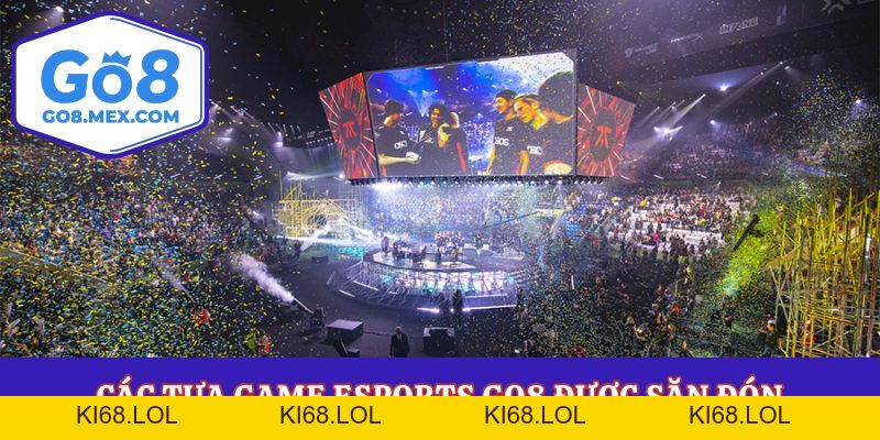 Esports Go8 – Bộ Môn Mới Cho Dân Cá Độ Thể Thao Điện Tử