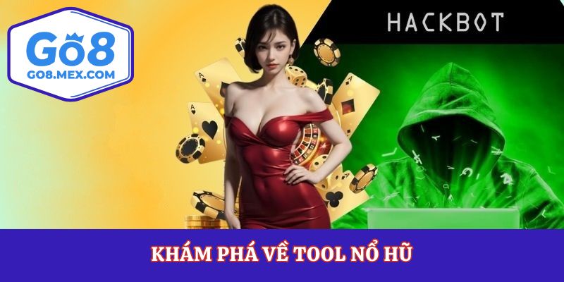 Tool Nổ Hũ Go8 – Bí Kíp Tăng Xác Suất Thắng Khi Quay Hũ