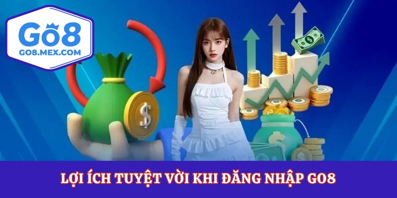 Đăng Nhập Go8 Không Lỗi Không Lag Chơi Thả Ga