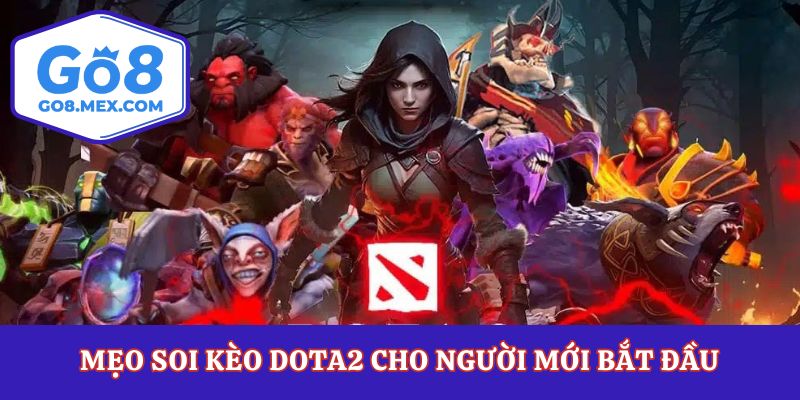 Soi Kèo Dota2 Go8 Chuẩn Xác Cho Hội Viên Esports 2026