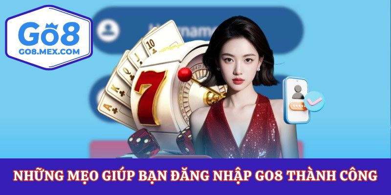 Đăng Nhập Go8 Không Lỗi Không Lag Chơi Thả Ga