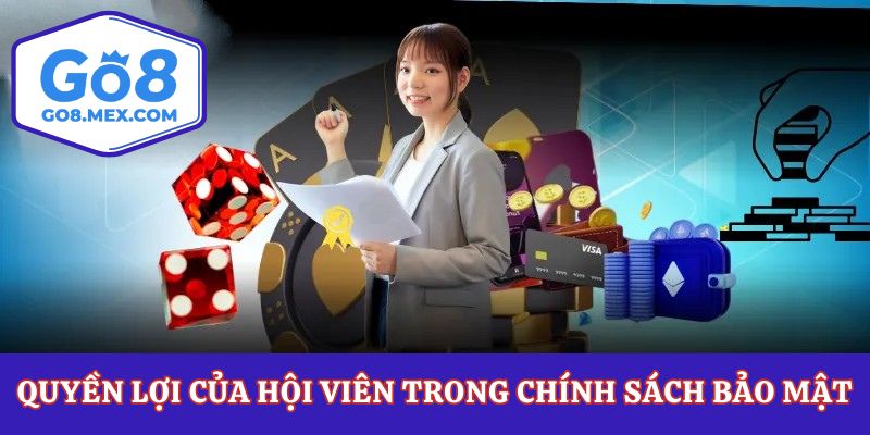 Chính Sách Bảo Mật Go8 An Tâm Tuyệt Đối Khi Nạp Rút Tiền