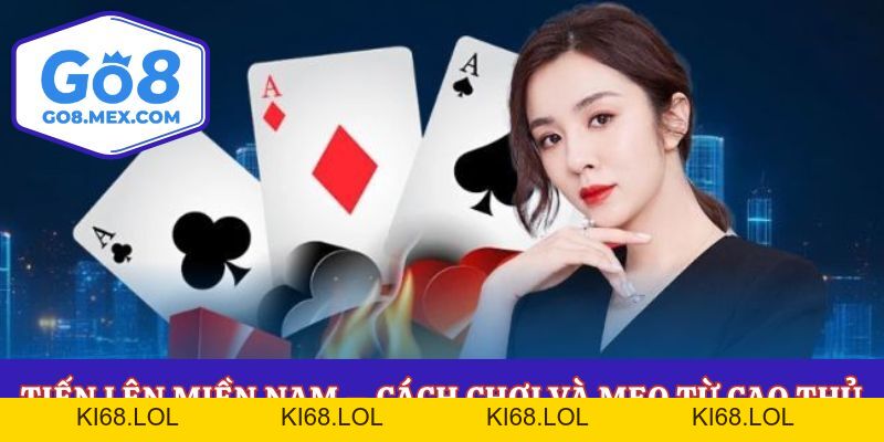 Tiến Lên Miền Nam – Cách Chơi Cơ Bản Và Mẹo Từ Cao Thủ
