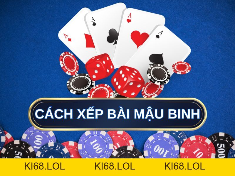 Cách Xếp Bài Mậu Binh GO8 Chuẩn, Dễ Hiểu Cho Người Mới