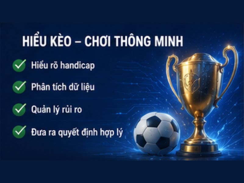 Kèo Châu Á GO8: Cách Đọc, Cách Tính Handicap Chi Tiết